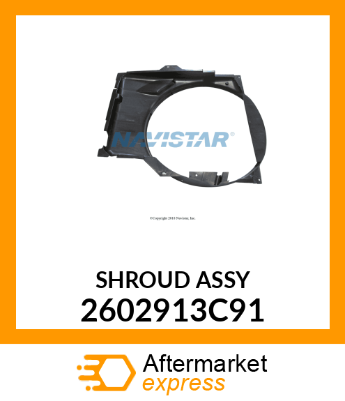 SHROUD_ASSY 2602913C91