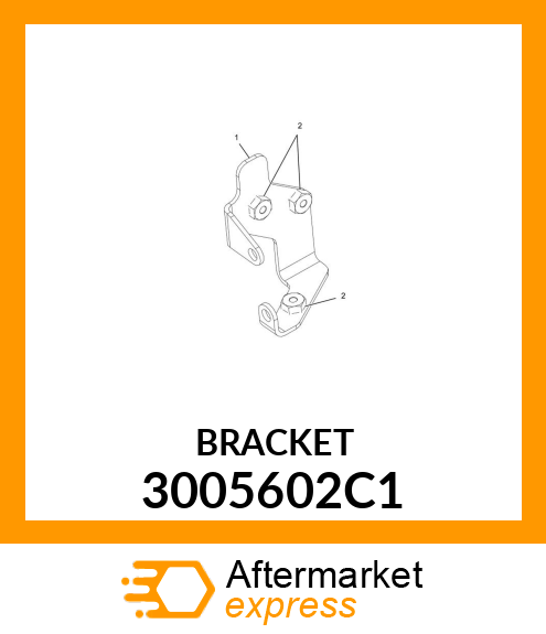 BRACKET 3005602C1