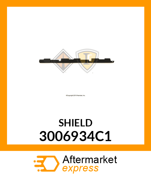 SHIELD 3006934C1