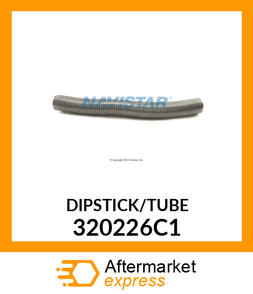 DIPSTICK/TUBE 320226C1