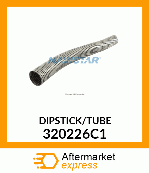 DIPSTICK/TUBE 320226C1