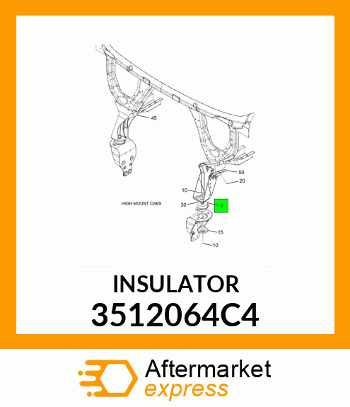 INSULATOR BODY MOUNTING FRONT 3512064C4