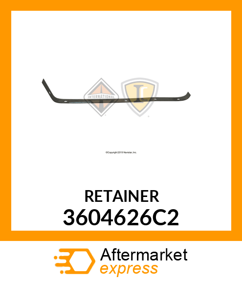 RETAINER 3604626C2