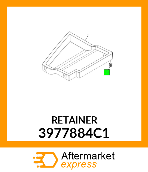 RETAINER 3977884C1