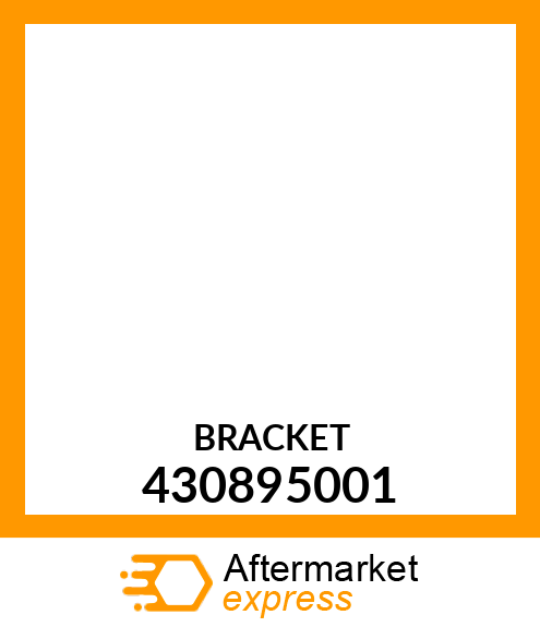 BRACKET 430895001