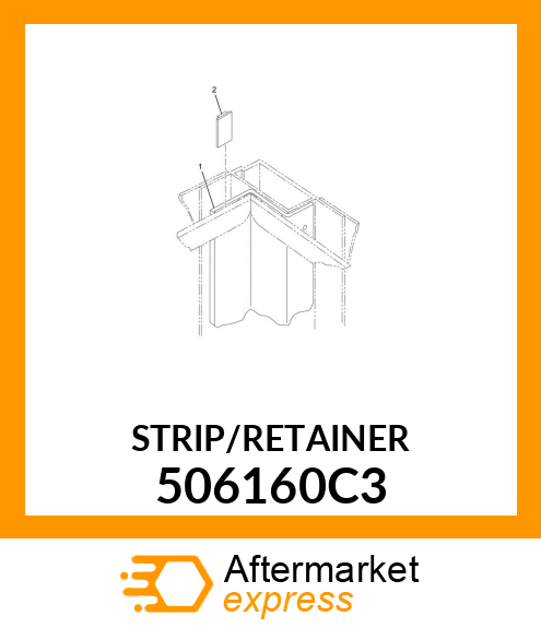 STRIP/RETAINER 506160C3