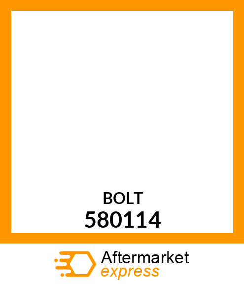 BOLT 580114