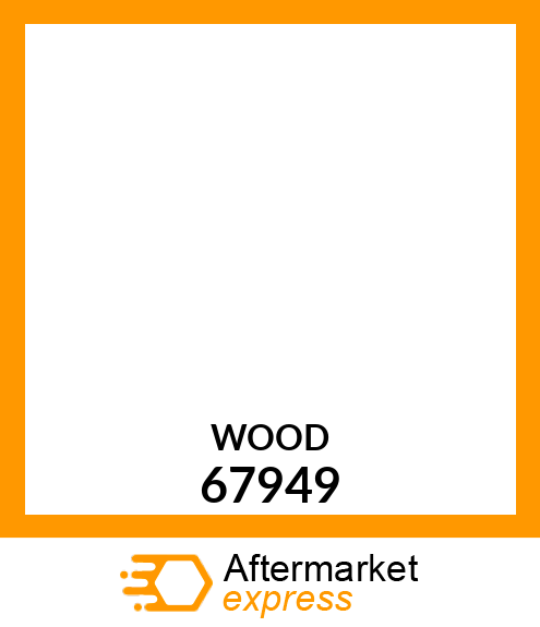 WOOD 67949