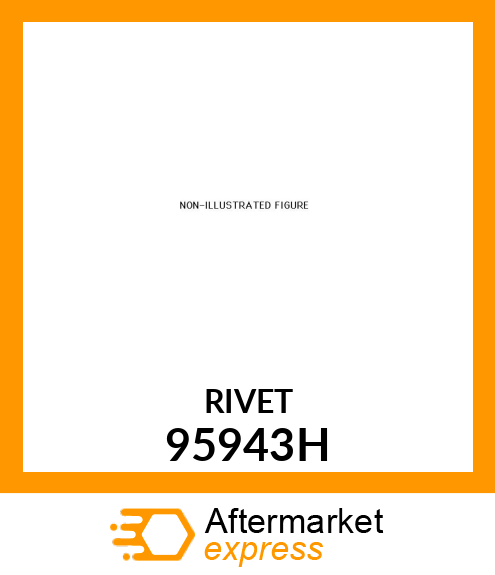 RIVET 95943H