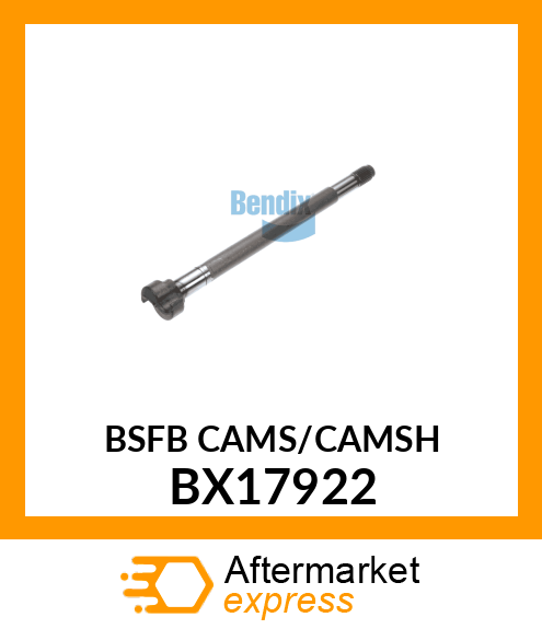 BSFB_CAMS/CAMSH BX17922