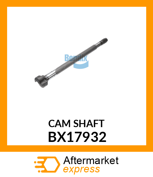 CAM_SHAFT BX17932