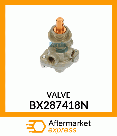 VALVE BX287418N