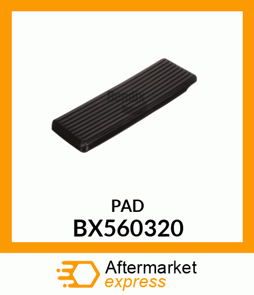 PAD BX560320