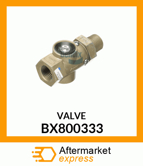 VALVE BX800333