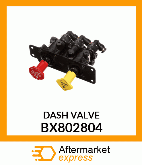 DASH_VALVE BX802804