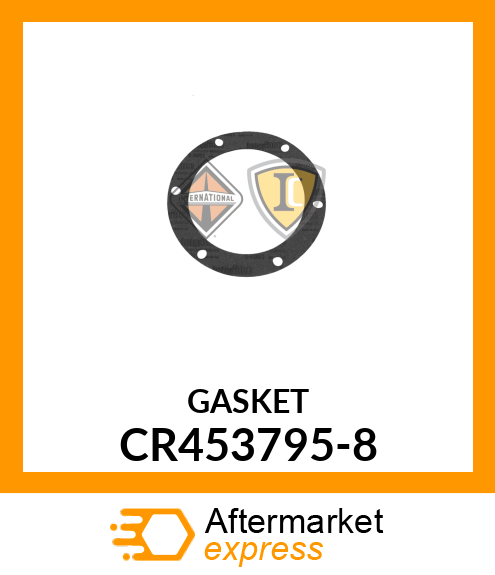 GASKET CR453795-8