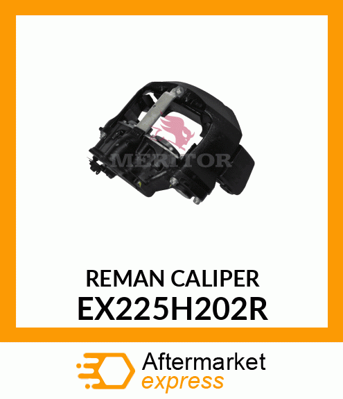 REMAN_CALIPER EX225H202R