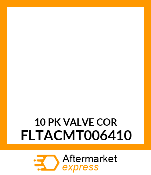 10_PK_VALVE_COR FLTACMT006410