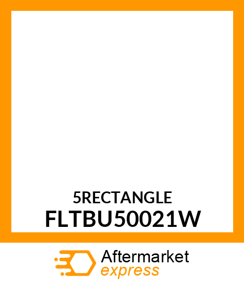 5RECTANGLE FLTBU50021W