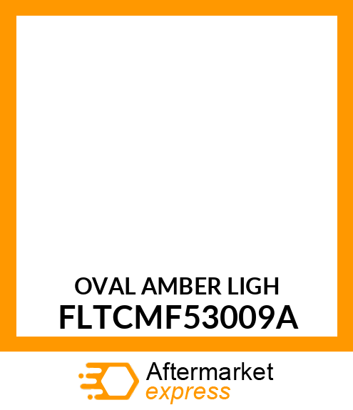 OVAL_AMBER_LIGH FLTCMF53009A