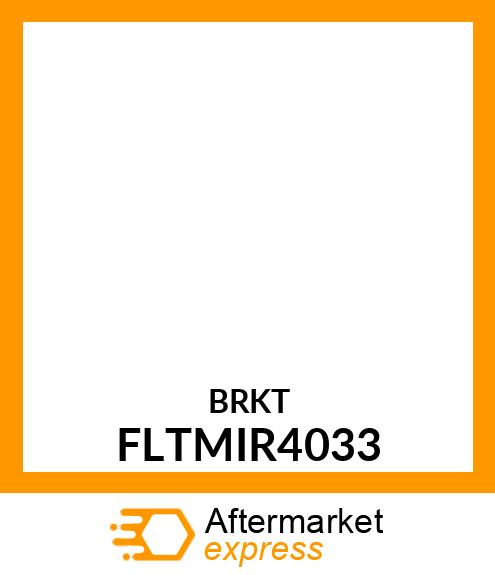 BRKT FLTMIR4033