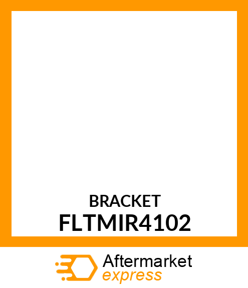 BRACKET FLTMIR4102