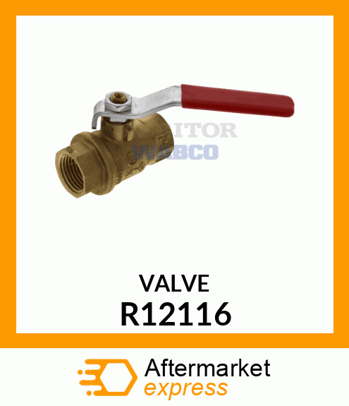 VALVE R12116