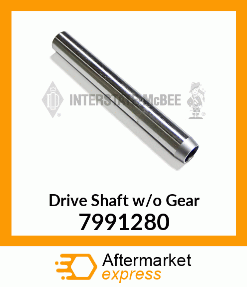 Drive Shaft w/o Gear 7991280