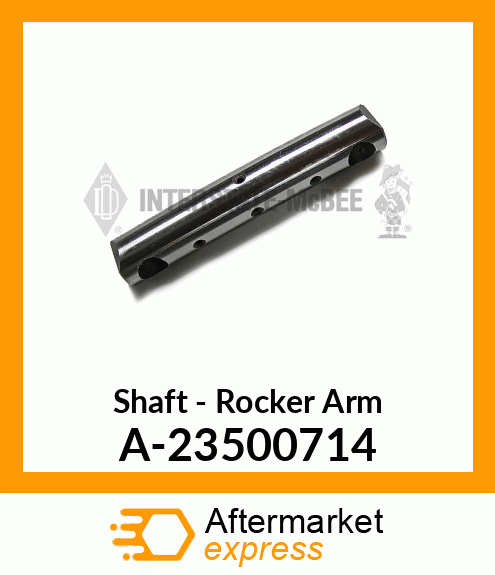 Shaft - Rocker Arm A-23500714