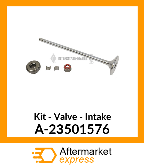 Kit - Valve - Intake A-23501576