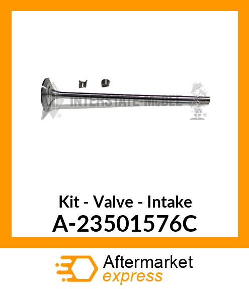Kit - Valve - Intake A-23501576C
