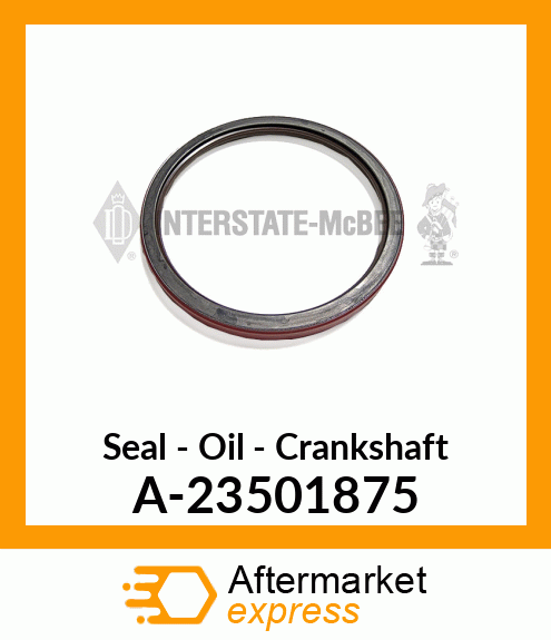 Spare part A-23501875 + Seal - Oil - Crankshaft