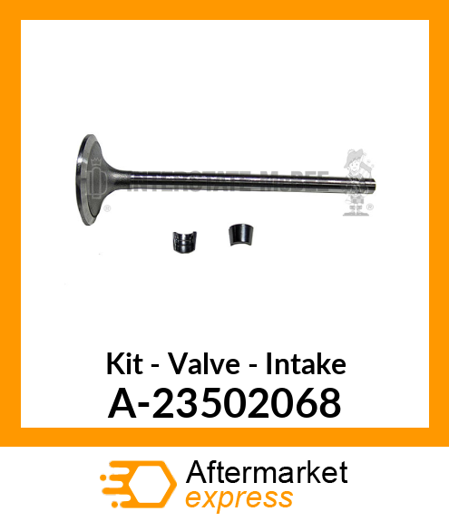 Spare part A-23502068 + Kit - Valve - Intake