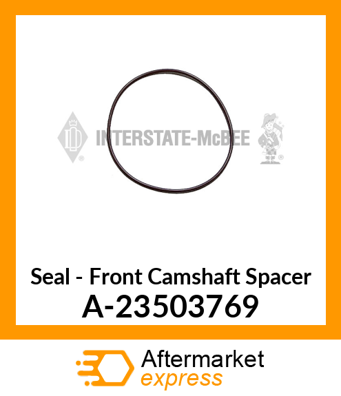 Seal - Front C/S Spacer A-23503769
