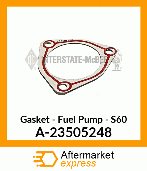 Spare part A-23505248 + Gasket - Fuel Pump - S60