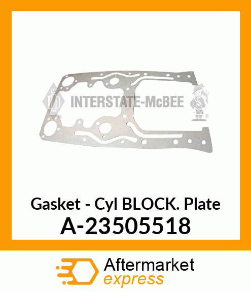 Gasket - CYL Block Front Plate A-23505518