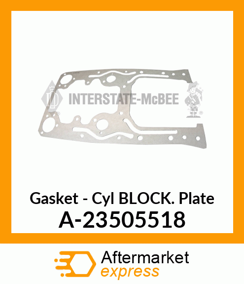 Spare part A-23505518 + Gasket - CYL Block Front Plate