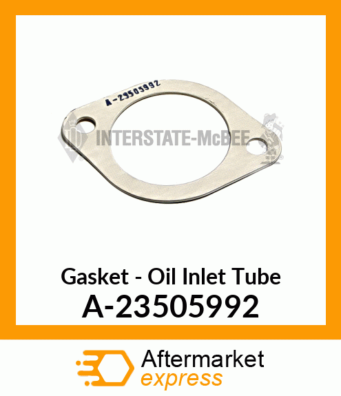 Spare part A-23505992 + Gasket - Oil Inlet Tube