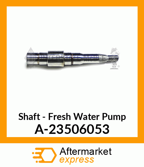 Shaft - Fresh Water Pump A-23506053