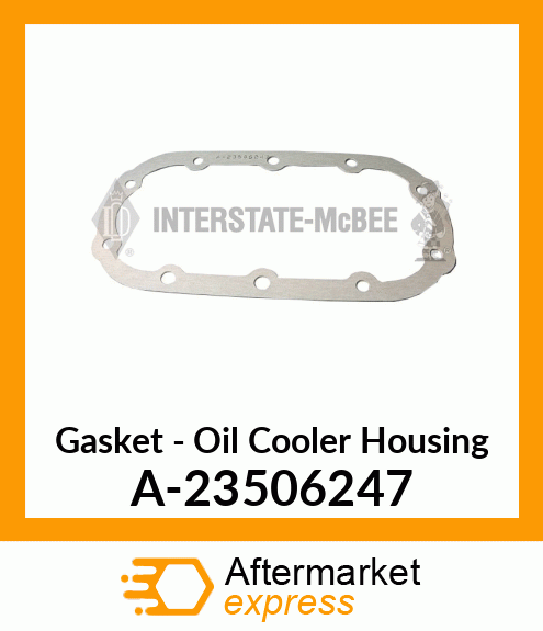 Gasket - Oil Cooler Housing A-23506247