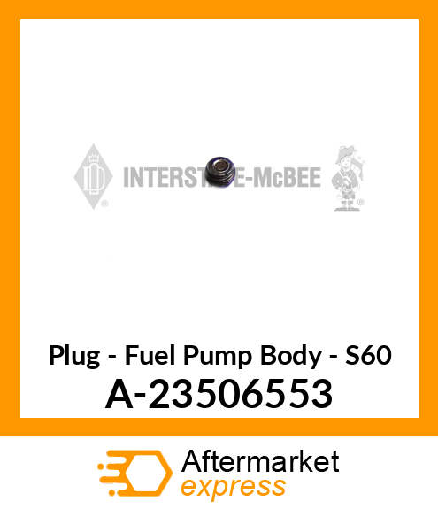 Plug - Fuel Pump Body - S60 A-23506553