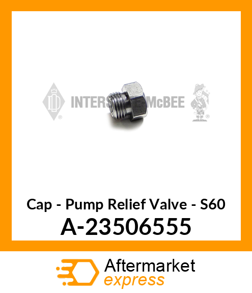 Cap - Pump Relief Valve - S60 A-23506555