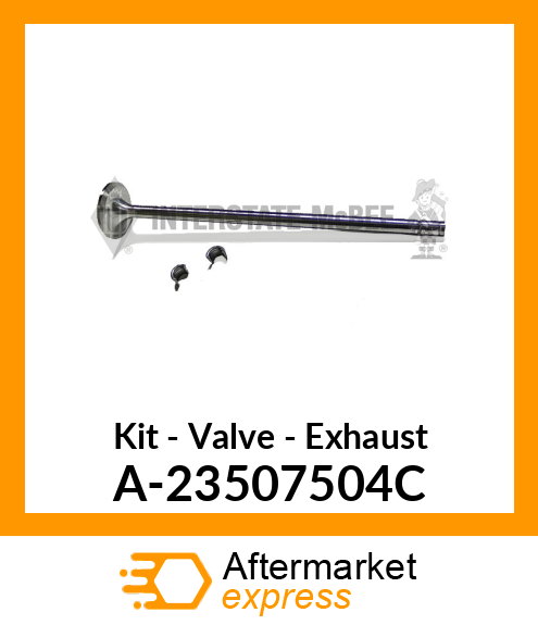 Kit - Valve - Exhaust A-23507504C
