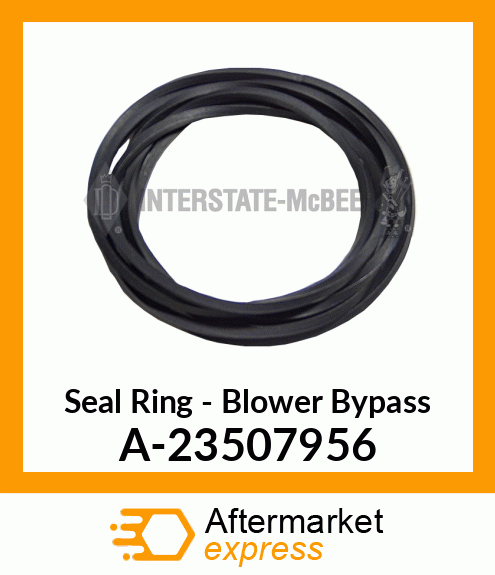 Seal Ring - Blower Bypass A-23507956