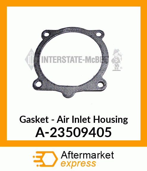 Spare part A-23509405 + Gasket - Air Inlet Housing