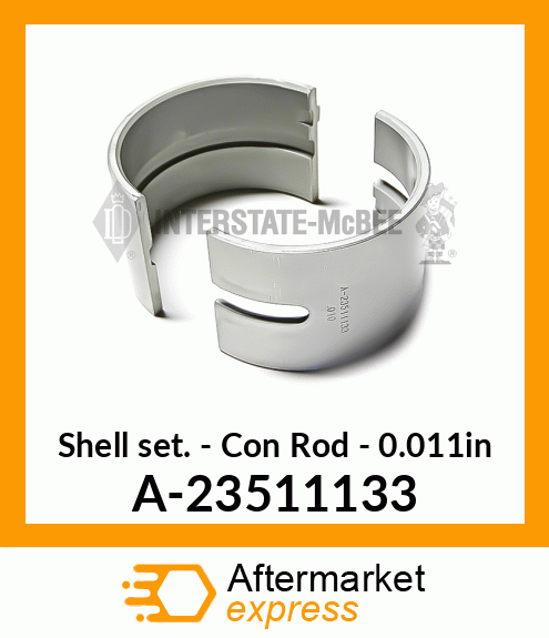 Shell Set - Con Rod - .010 A-23511133