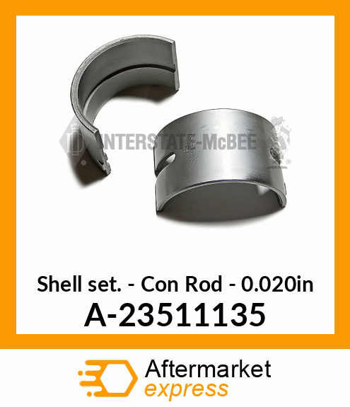 Shell Set - Con Rod - .020 A-23511135