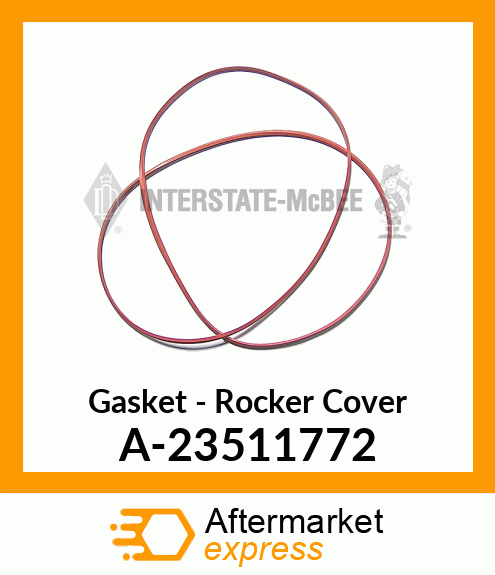 Gasket - Rocker Cover A-23511772