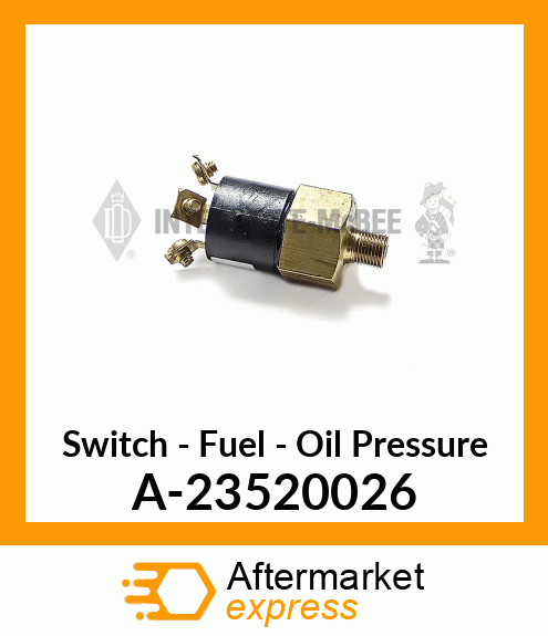 Switch - Fuel/Oil Pressure A-23520026