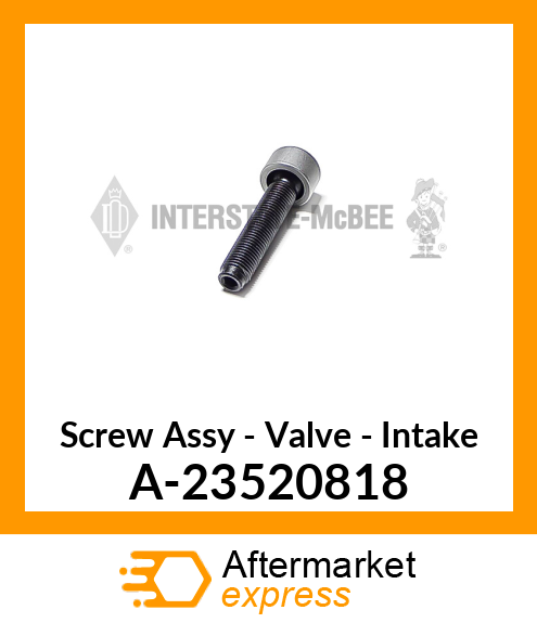 Spare part A-23520818 + Screw Assy - Intake Valve Adj